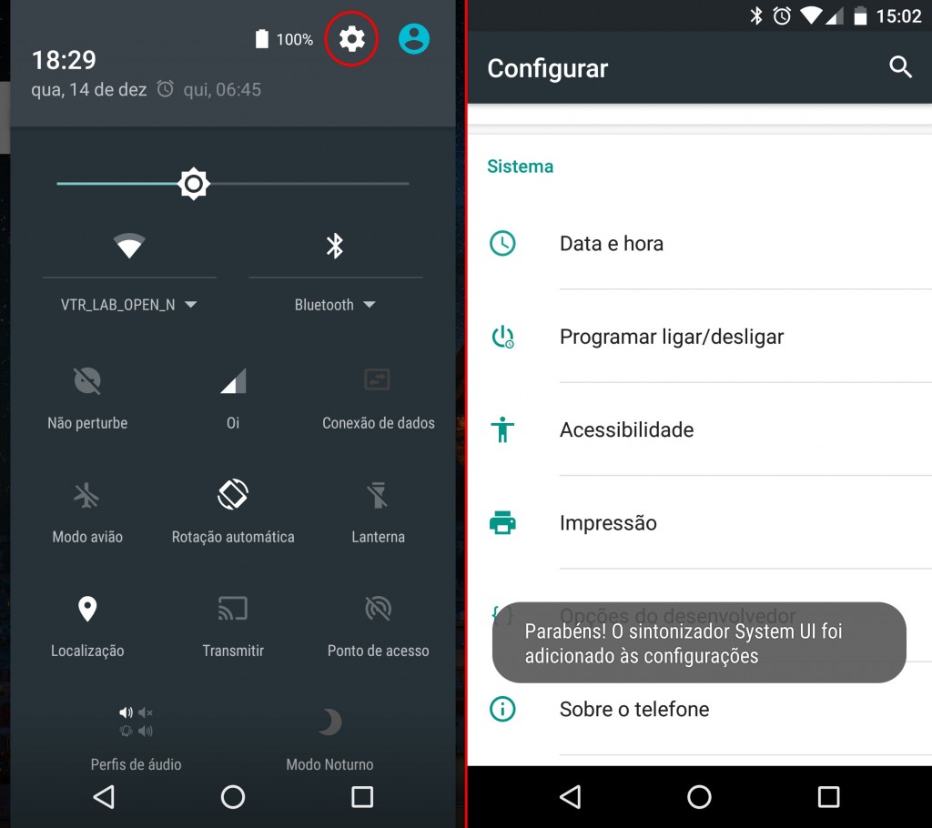 Toque na engrenagem no canto superior esquerdo da tela por três segundos para ativar o Sintonizador SystemUI