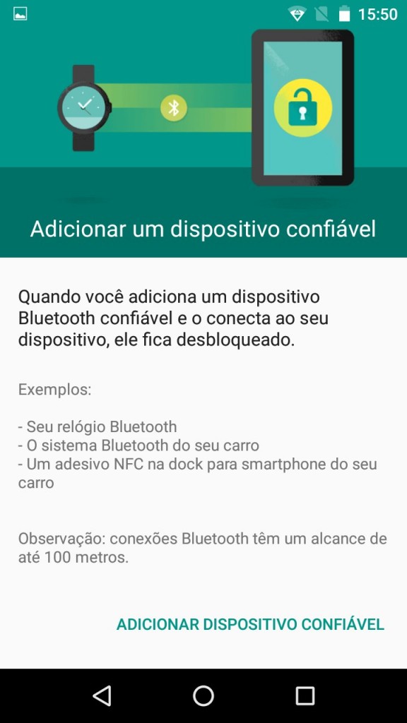 Você pode manter seu smartphone desbloqueado enquanto ele estiver conectado a um dispositivo confiável.