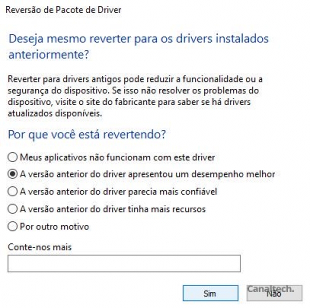 Indique ao Windows o porquê de estar retornando para uma versão anterior do driver e conclua o processo