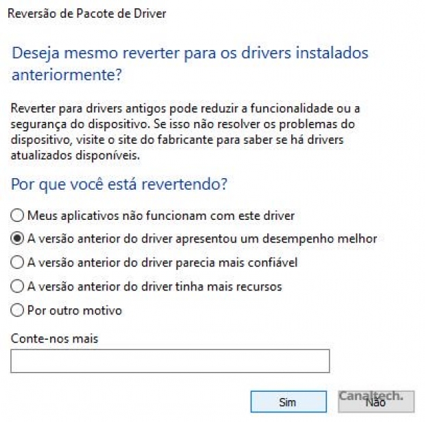 Indique ao Windows o porquê de estar retornando para uma versão anterior do driver e conclua o processo