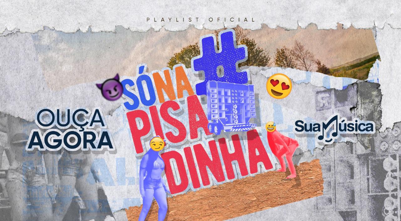 'Só na pisadinha'. Ouça agora a nova playlist oficial do Sua Música! - 3