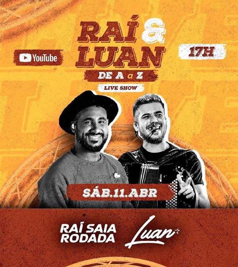 Rai Saia Rodada vai fazer live com Luan Estilizado - 1