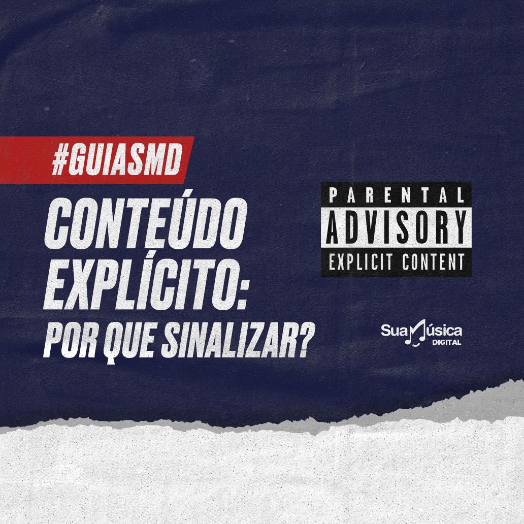 Por que sinalizar sua música com “conteúdo explícito”? - 1