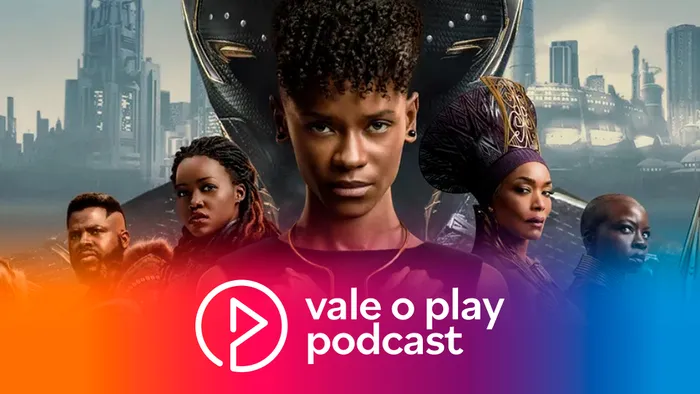 Vale o Play? | Pantera Negra: Wakanda Para Sempre - 1
